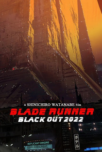 Blade Runner: Blecaute 2022 - Poster / Capa / Cartaz - Oficial 1