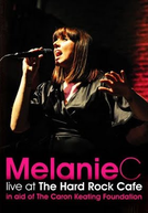 Melanie C - Live at Hard Rock Cafe (Melanie C - Live at Hard Rock Cafe)