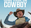 Como Virar um Cowboy (1ª Temporada)