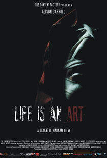 Life is an Art - Poster / Capa / Cartaz - Oficial 2