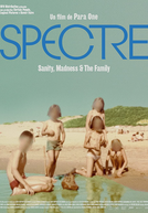 SPECTRE: SANITY, MADNESS AND THE FAMILY (SPECTRE: SANITY, MADNESS AND THE FAMILY)