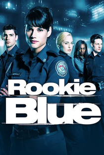 Rookie Blue (5ª Temporada) - Poster / Capa / Cartaz - Oficial 1