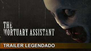 Trailer: The Mortuary Assistant 2026 Trailer Legendado