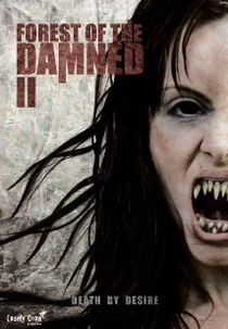 Floresta dos Condenados 2 (Forest of the Damned 2)