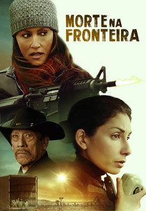 Morte na Fronteira (Death on the Border)