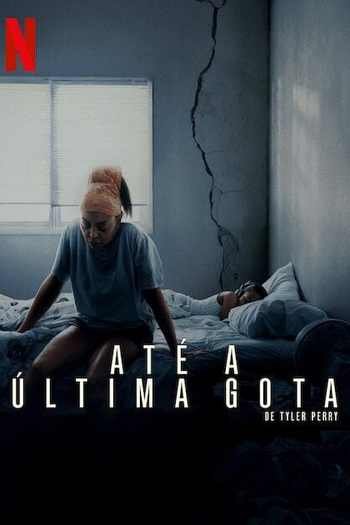 Poster de Filme Até a Última Gota (2025)