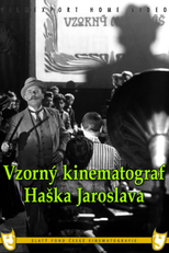 Vzorný Kinematograf Haska Jaroslava (Vzorný Kinematograf Haska Jaroslava)