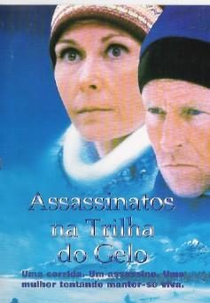 Assassinatos na Trilha do Gelo (Murder on the Iditarod Trail)