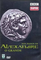 Nos Passos de Alexandre, O Grande (In the Footsteps of Alexander the Great)
