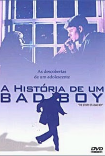 A História de Um Bad Boy - Poster / Capa / Cartaz - Oficial 2