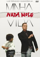 Minha Nada Mole Vida (1ª Temporada)