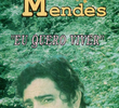 Chico Mendes: Eu Quero Viver