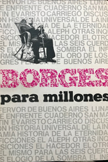 Borges para millones (Borges para millones)