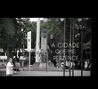 A Cidade que me Pertence