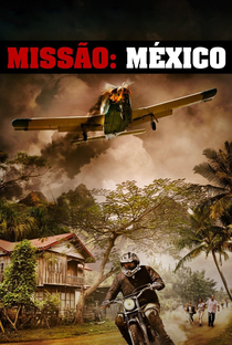 Missão: México - Poster / Capa / Cartaz - Oficial 1