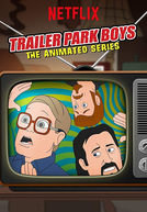Trailer Park Boys: A Série Animada (1ª Temporada) (Trailer Park Boys: The Animated Series (Season 1))