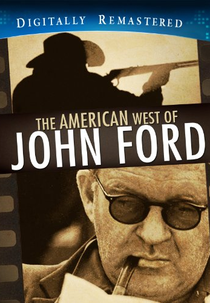 The American West of John Ford (The American West of John Ford)