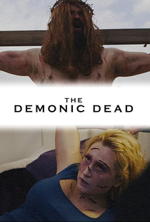 The Demonic Dead - Poster / Capa / Cartaz - Oficial 2