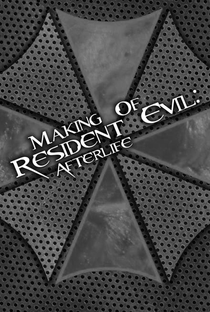 Undead Evolution: Making 'Resident Evil: Afterlife' - Poster / Capa / Cartaz - Oficial 1