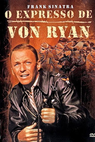 Poster 2 de Filme O Expresso de Von Ryan (1965)