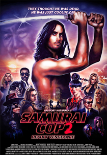 Samurai Cop 2: Vingança Mortal (Samurai Cop 2: Deadly Vengeance)