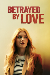 Traída pelo Amor - Poster / Capa / Cartaz - Oficial 1