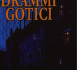 Drammi gotici