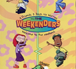 The Weekenders (4ª Temporada)