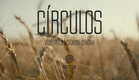 Projeto CÍRCULOS | Video Pitch