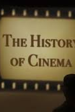The History of Cinema (The History of Cinema)