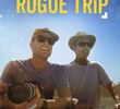Rogue Trip (1ª Temporada)