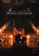 Within Temptation & The Metropole Orchestra: Black Symphony