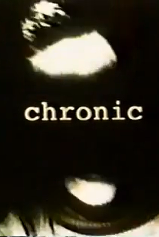 Poster 1 de Curta Chronic (1997)