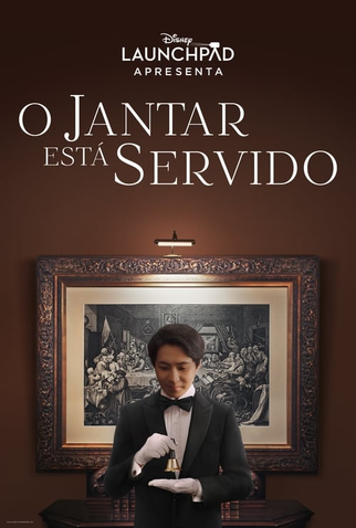 Poster 1 de Curta O Jantar Está Servido (2021)