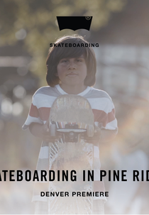 Skateboarding In Pine Ridge (Skateboarding In Pine Ridge)