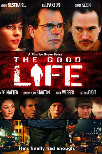 Poster de Filme The Good Life (2007)