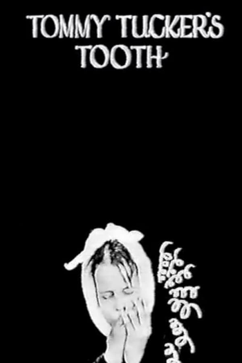 Poster de Curta Tommy Tucker's Tooth (1922)
