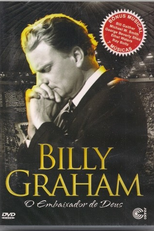 Billy Graham: O Embaixador de Deus (Billy Graham: God's Ambassador)