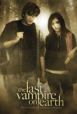 Poster 1 de Filme The Last Vampire on Earth (2010)