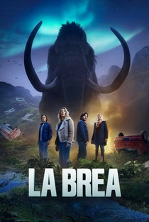 La Brea - A Terra Perdida (2ª Temporada) - Poster / Capa / Cartaz - Oficial 2