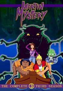 Martin Mystery (3ª Temporada) (Martin Mystery (Season 3))