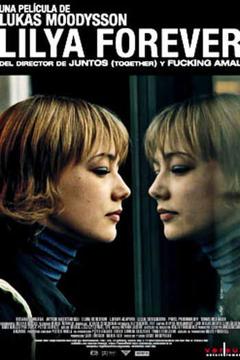  de Filme Para Sempre Lilya (2002)