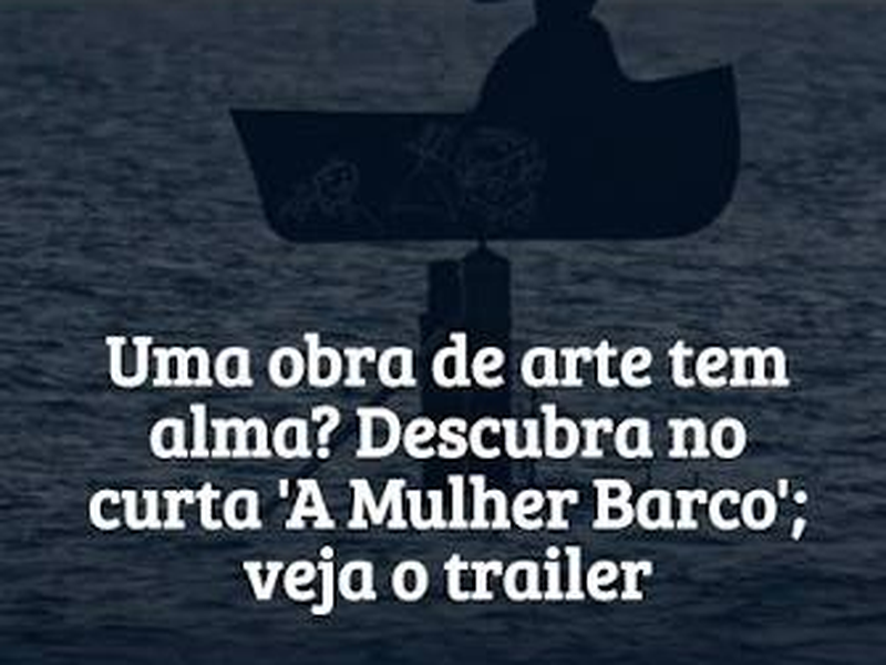 Foto 1 de A Mulher Barco