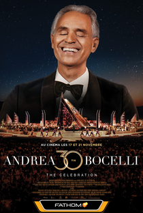 Andrea Bocelli 30: The Celebration - Poster / Capa / Cartaz - Oficial 1