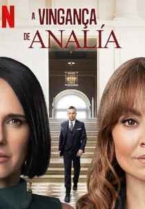 A Vingança de Analía (1ª temporada) (La Venganza de Analía)