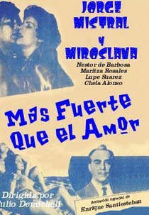 O Adorado Tirano (Mais Forte Que o Amor) (Más Fuerte Que El Amor)