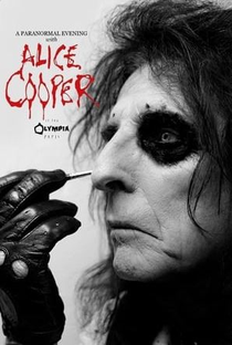 Alice Cooper - A Paranormal Evening at the Olympia Paris - Poster / Capa / Cartaz - Oficial 1