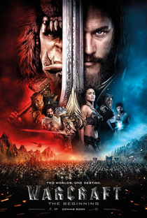Warcraft: O Primeiro Encontro de Dois Mundos - Poster / Capa / Cartaz - Oficial 1