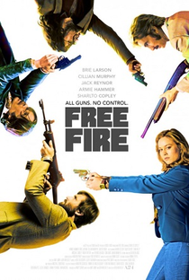 Free Fire: O Tiroteio - Poster / Capa / Cartaz - Oficial 1