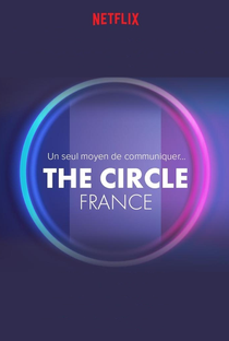 The Circle: França (1ª Temporada) - Poster / Capa / Cartaz - Oficial 2